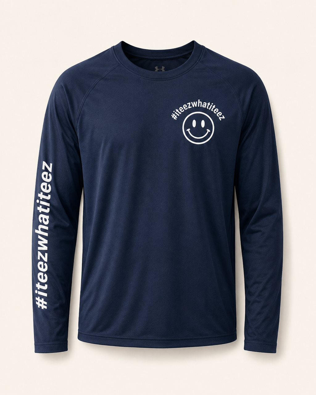 #iteezwhatiteez Long Sleeve