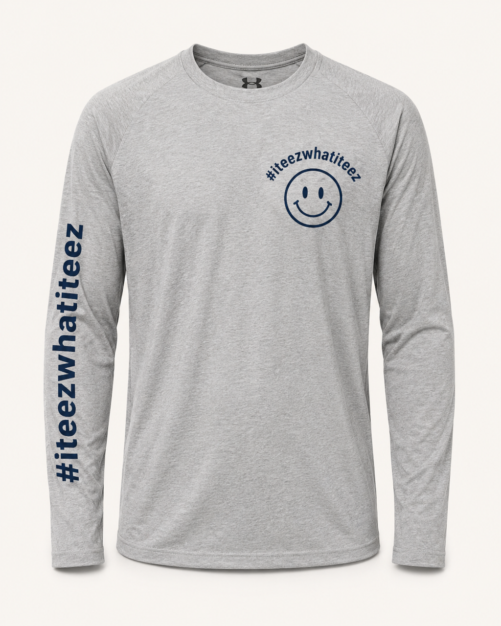 #iteezwhatiteez Long Sleeve