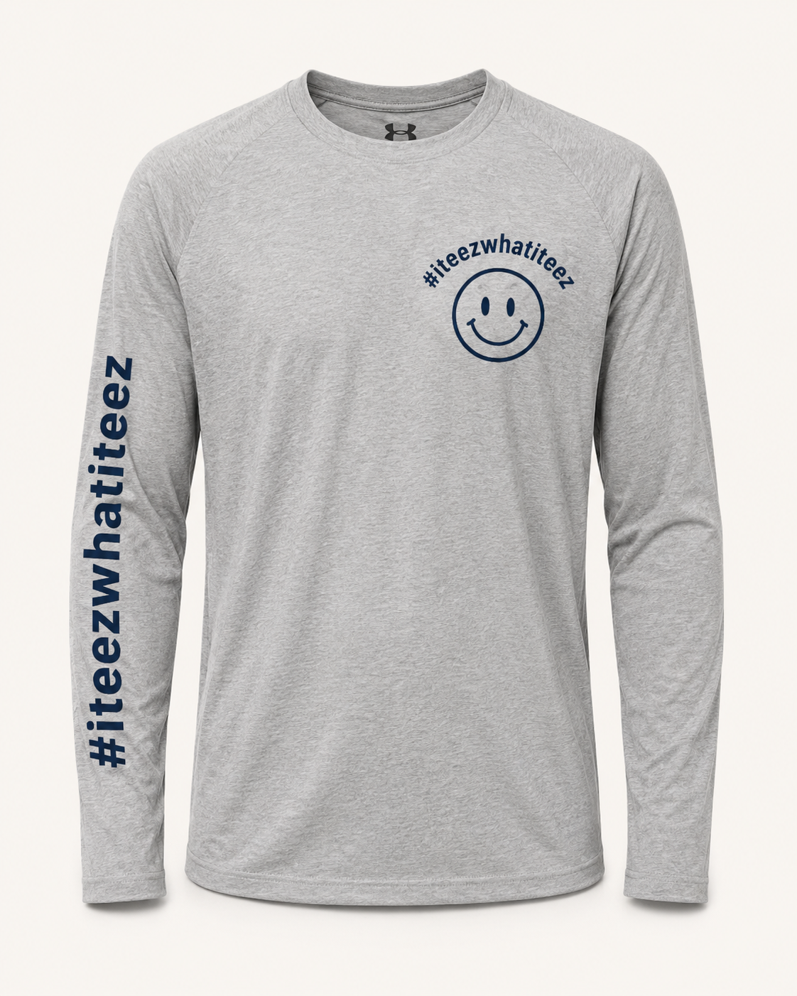 #iteezwhatiteez Long Sleeve